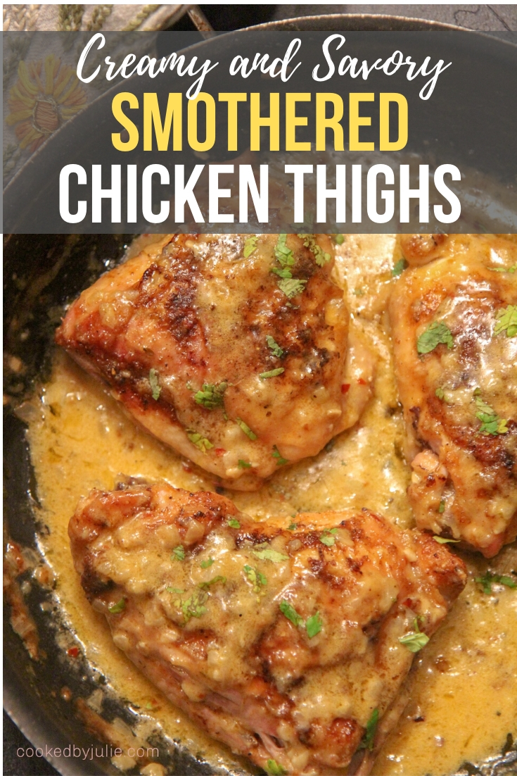 Creamy Smothered Chicken Thighs Cooked by Julie + video