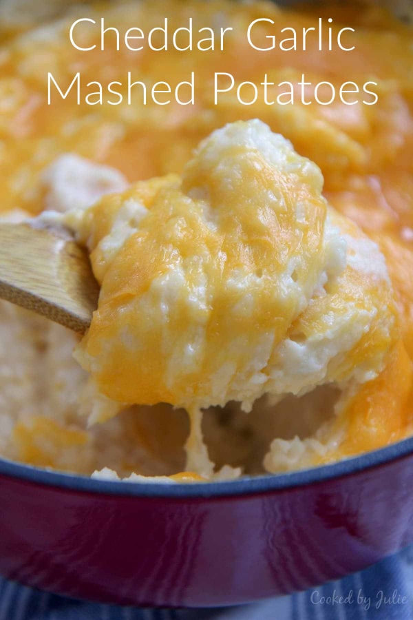 Cheddar Garlic Mashed Potatoes +Video Cooked by Julie