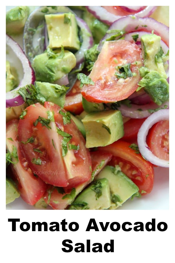 Tomato Avocado Salad - Cooked by Julie